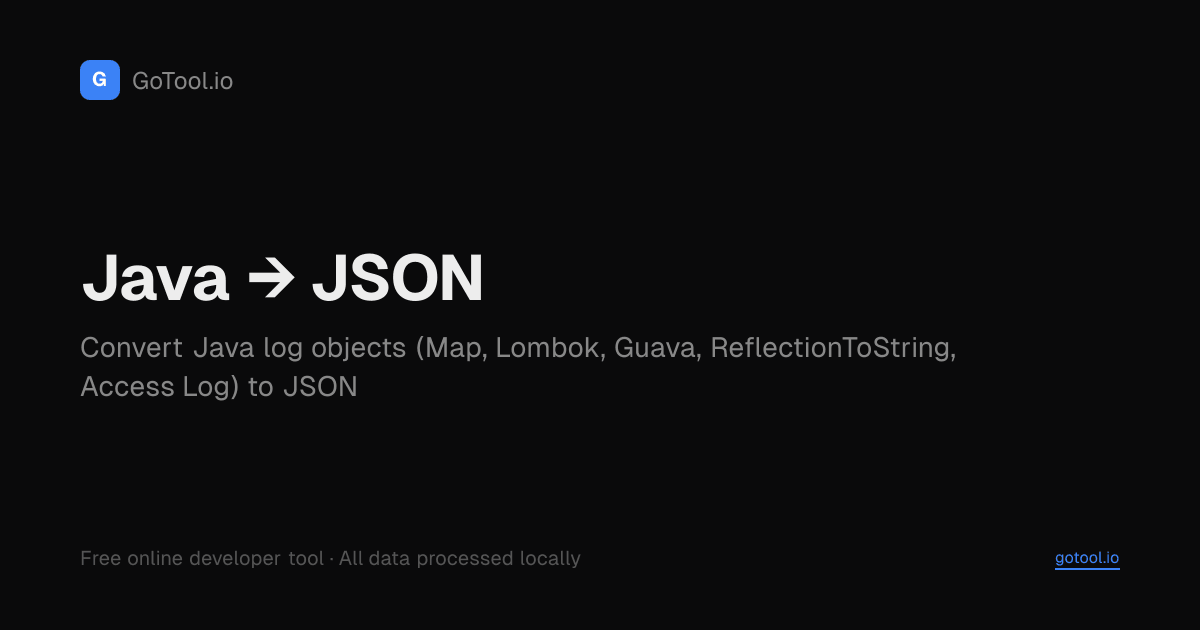 Java → JSON — 在线工具 | GoTool