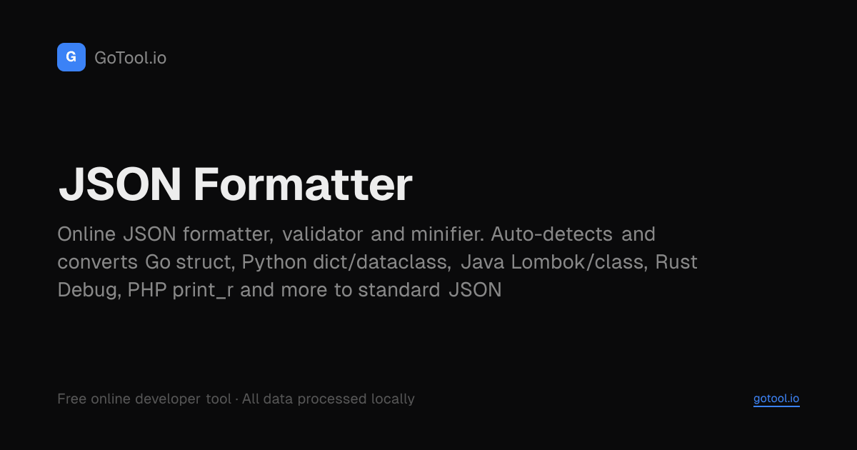 JSON 格式化 — 在线工具 | GoTool